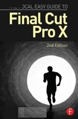 Final Cut Pro X Подробный видеокурс [2017, RUS]