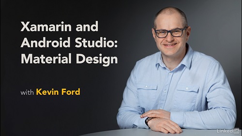 [Lynda] Xamarin and Android Studio: Material Design [2017, ENG]