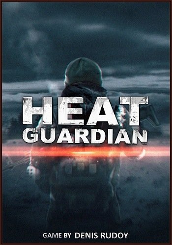 Heat Guardian [v. 0.04] (2018 / PC) | RePack