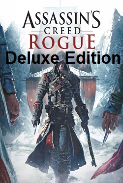 Assassins Creed Rogue Deluxe Edition RePack от xatab