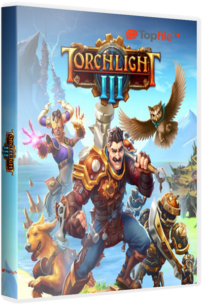 Torchlight III / Torchlight 3 [vbuild 6056074 + DLCs] (2020) PC | RePack от xatab