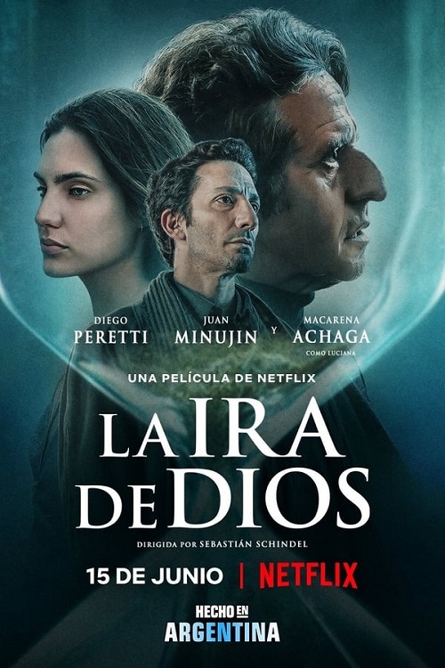 Гнев Божий / La Ira de Dios / The Wrath of God (2022)