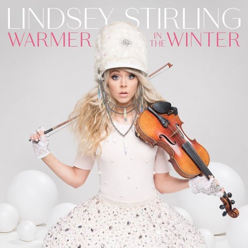 Lindsey Stirling / Warmer In The Winter (Deluxe Version) 2017