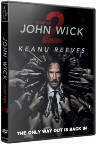 Джон Уик 2 / John Wick: Chapter Two