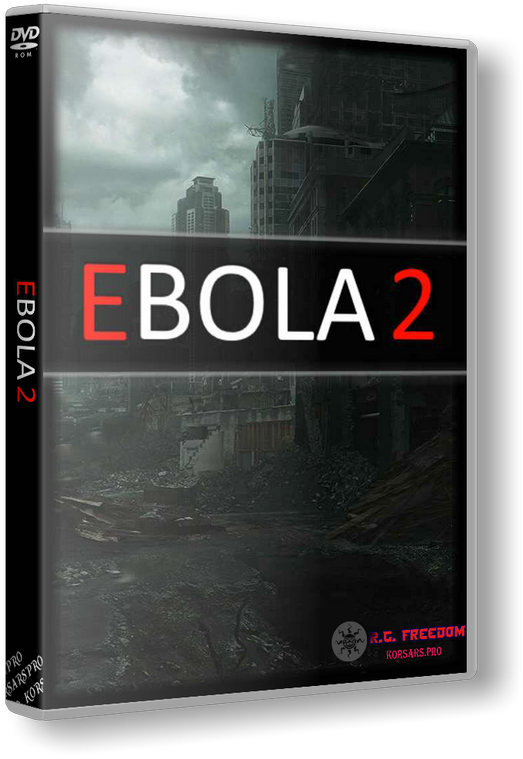 Ebola 2 [v1.1.8] (2021) PC | RePack от R.G. Freedom