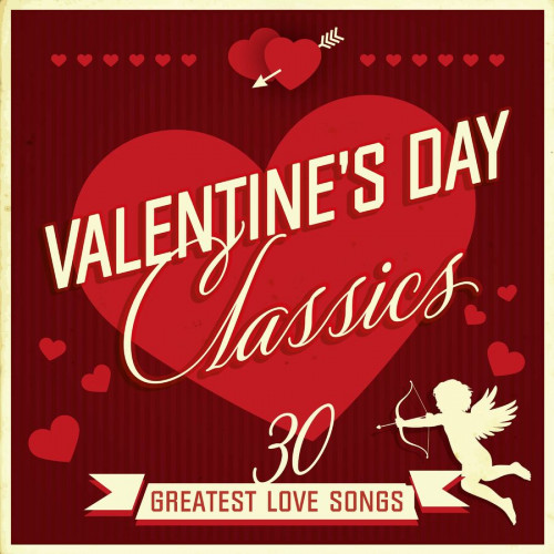 VA - Valentine's Day Classics: 30 Greatest Love Songs (2022) FLAC