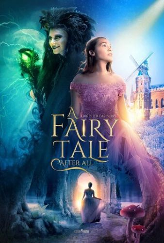 Настоящая сказка / A Fairy Tale After All (2020)